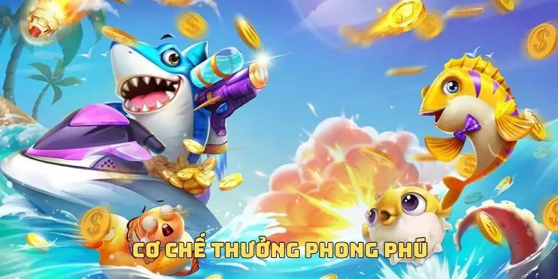 Cơ chế thưởng tại sảnh game rất phong phú
