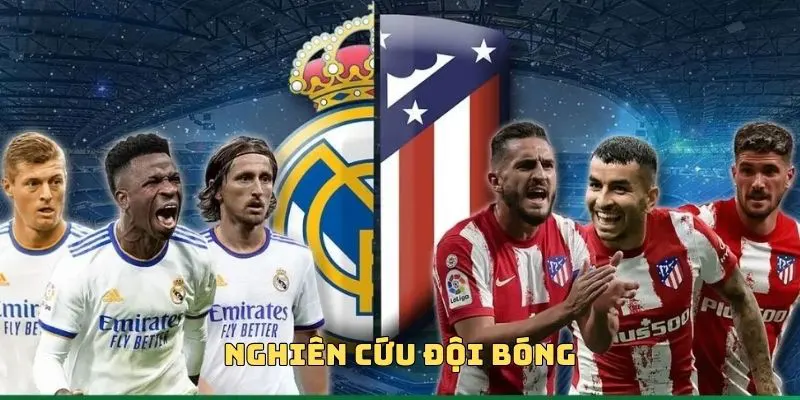 Người chơi cần nghiên cứu đội bóng một cách toàn diện nhất